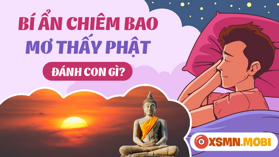 Nằm mơ thấy Phật đánh con số mấy?