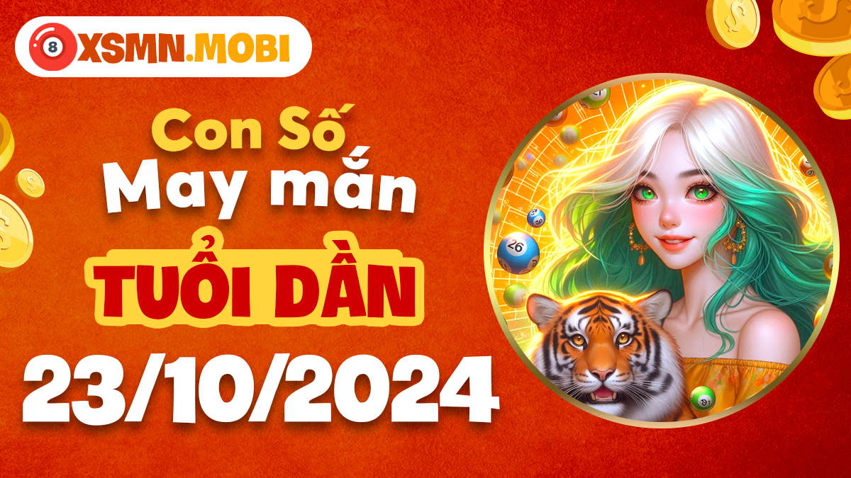 Con số may mắn huyền bí - Dự báo 23/10/2024 cho tuổi Dần